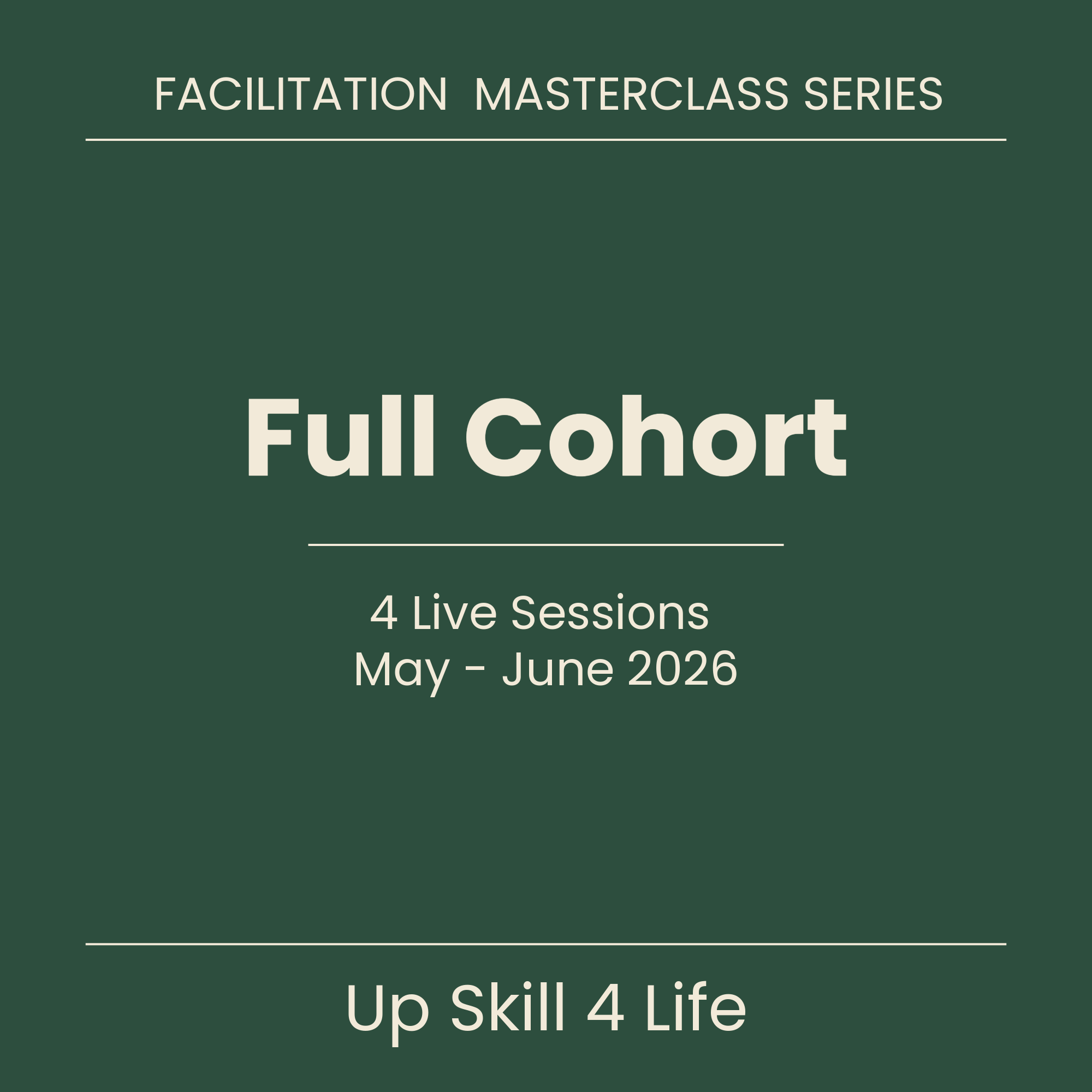 Facilitation Masterclass Series — Full Cohort.png