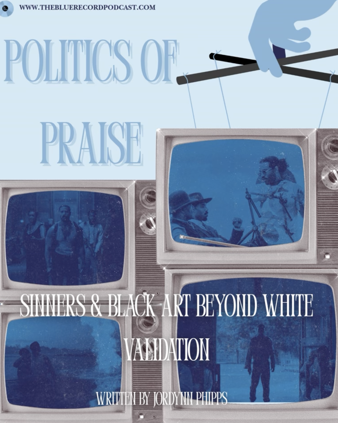 Politics of Praise: Sinners and Black Art Beyond White Validation