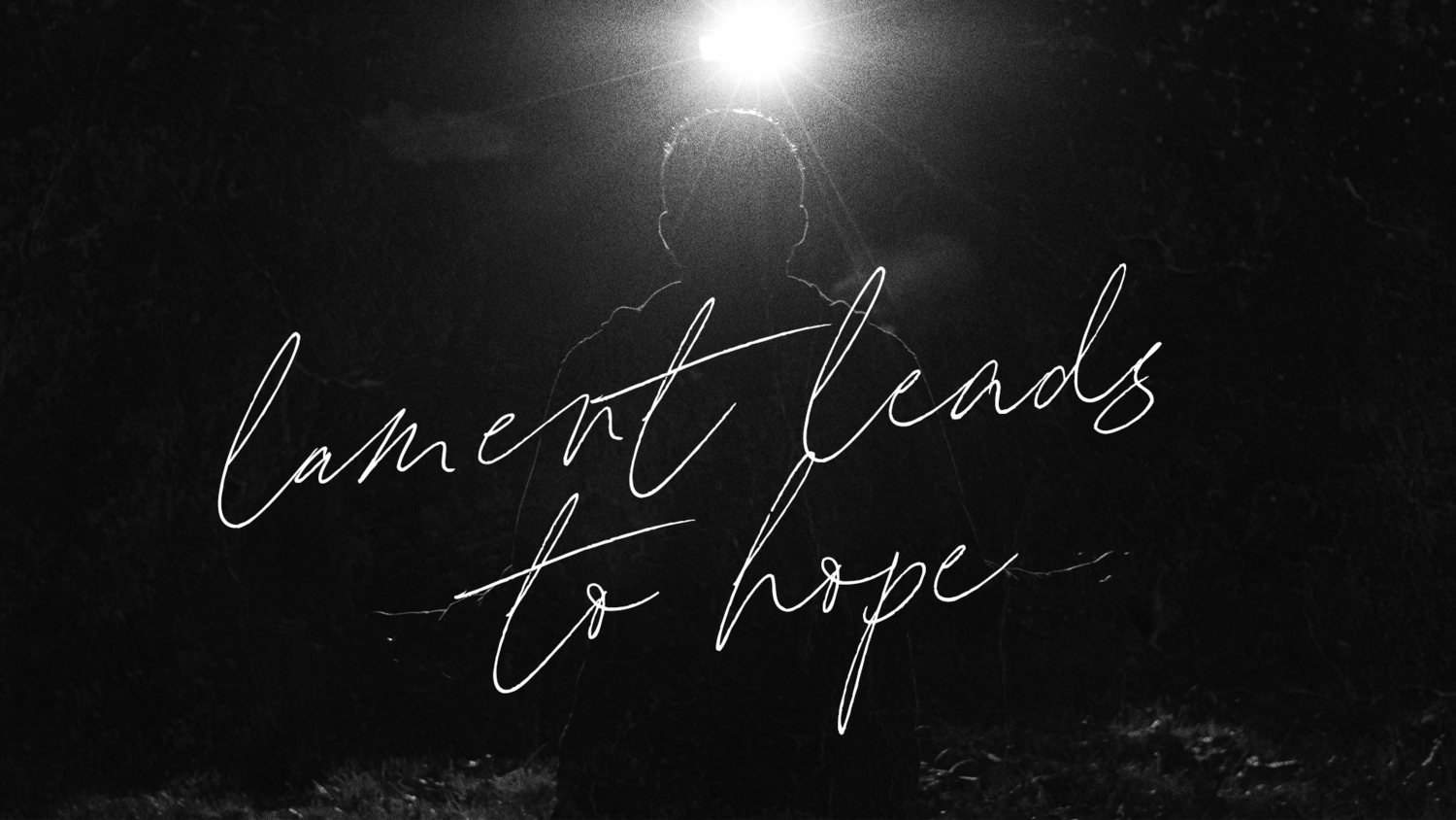 Hear Our Cry- Lament Leads To Hope