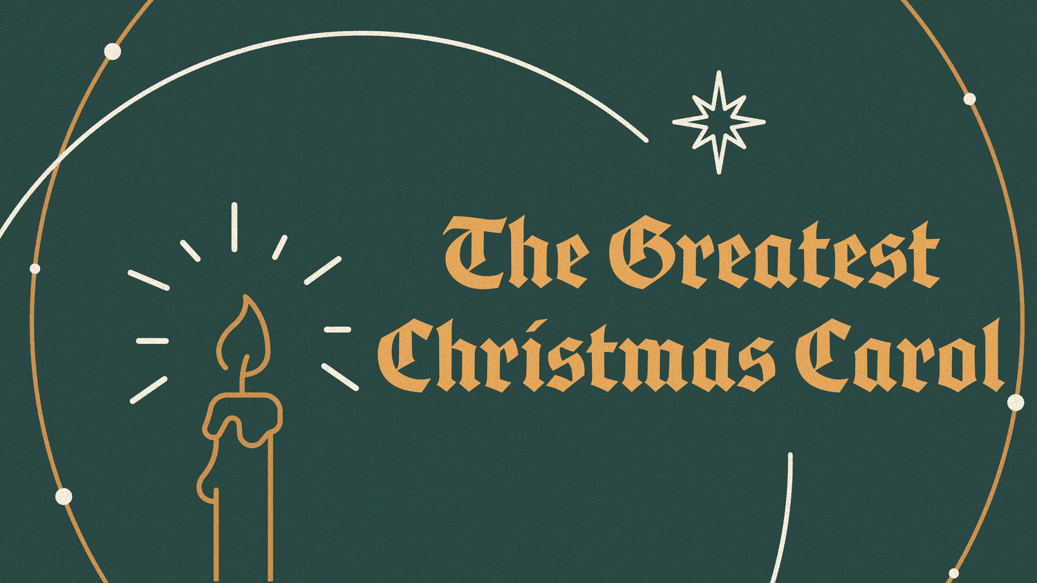 The Weary World Rejoices- The Greatest Christmas Carol
