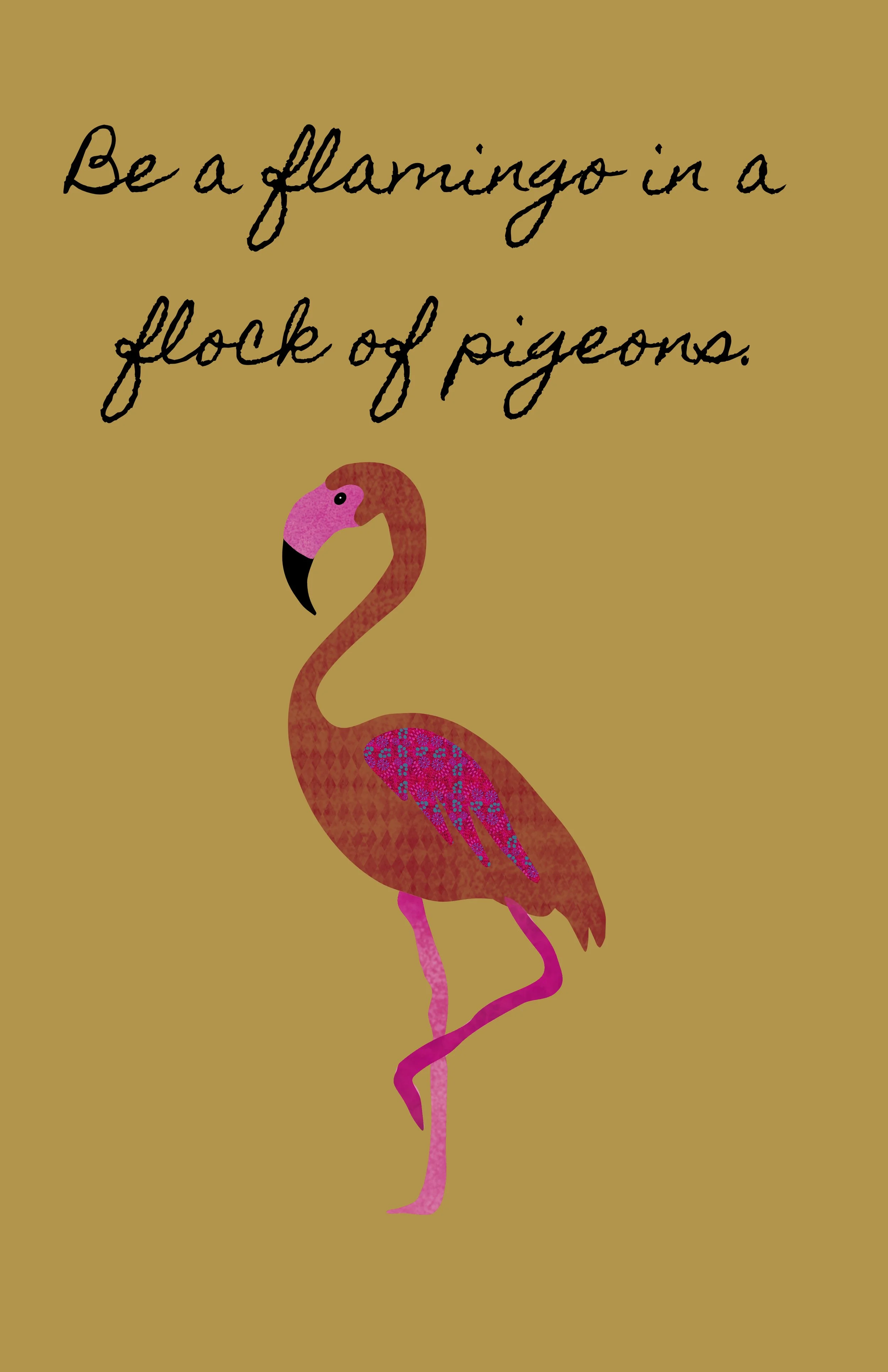 Be A Flamingo