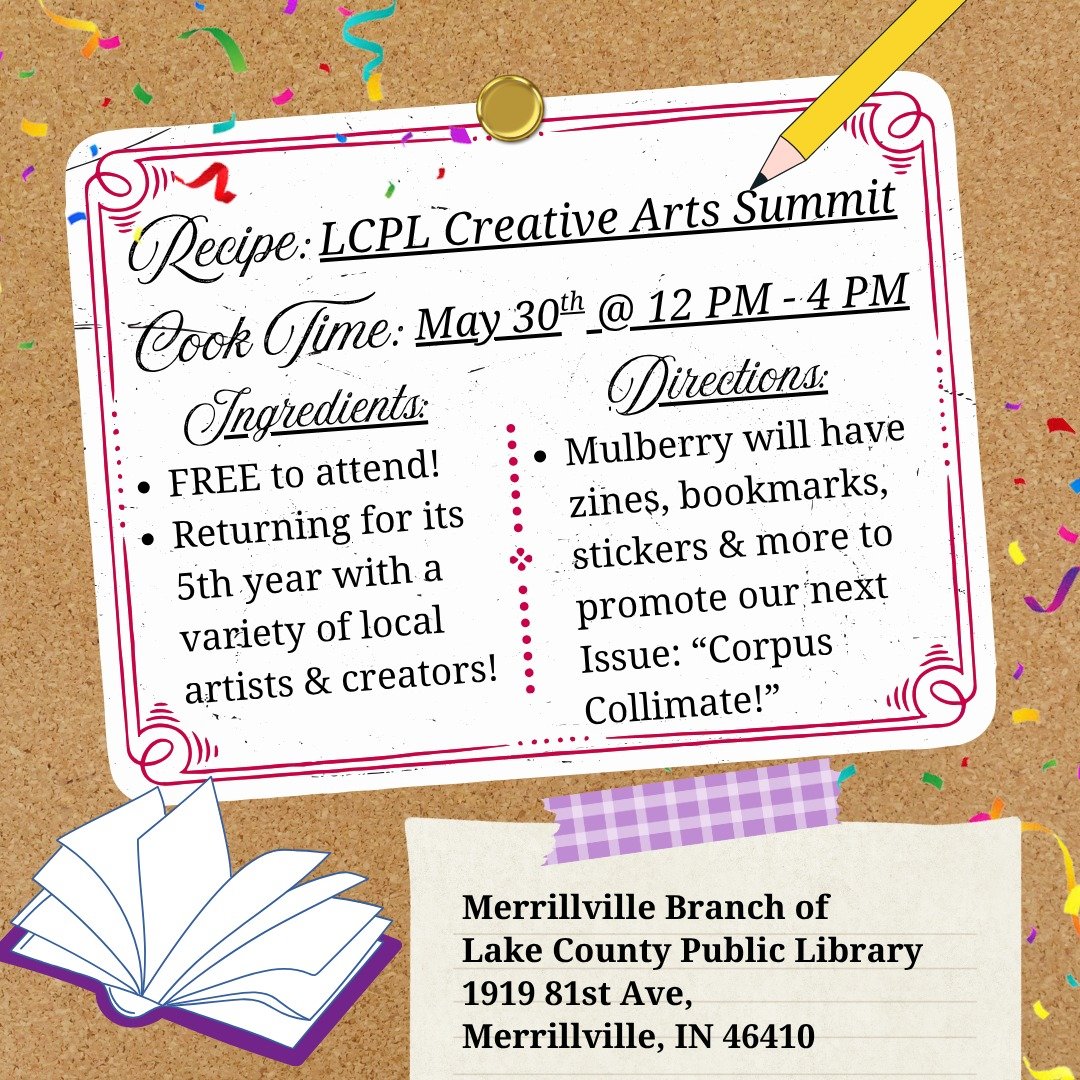 Join Mulberry Literary for our very first in-person event!

The 5th Annual Lake County Public Library Creative Arts Summit has something for everyone - all brought to you by local artists &amp; creative minds. At Mulberry's table, drop by to pick up 