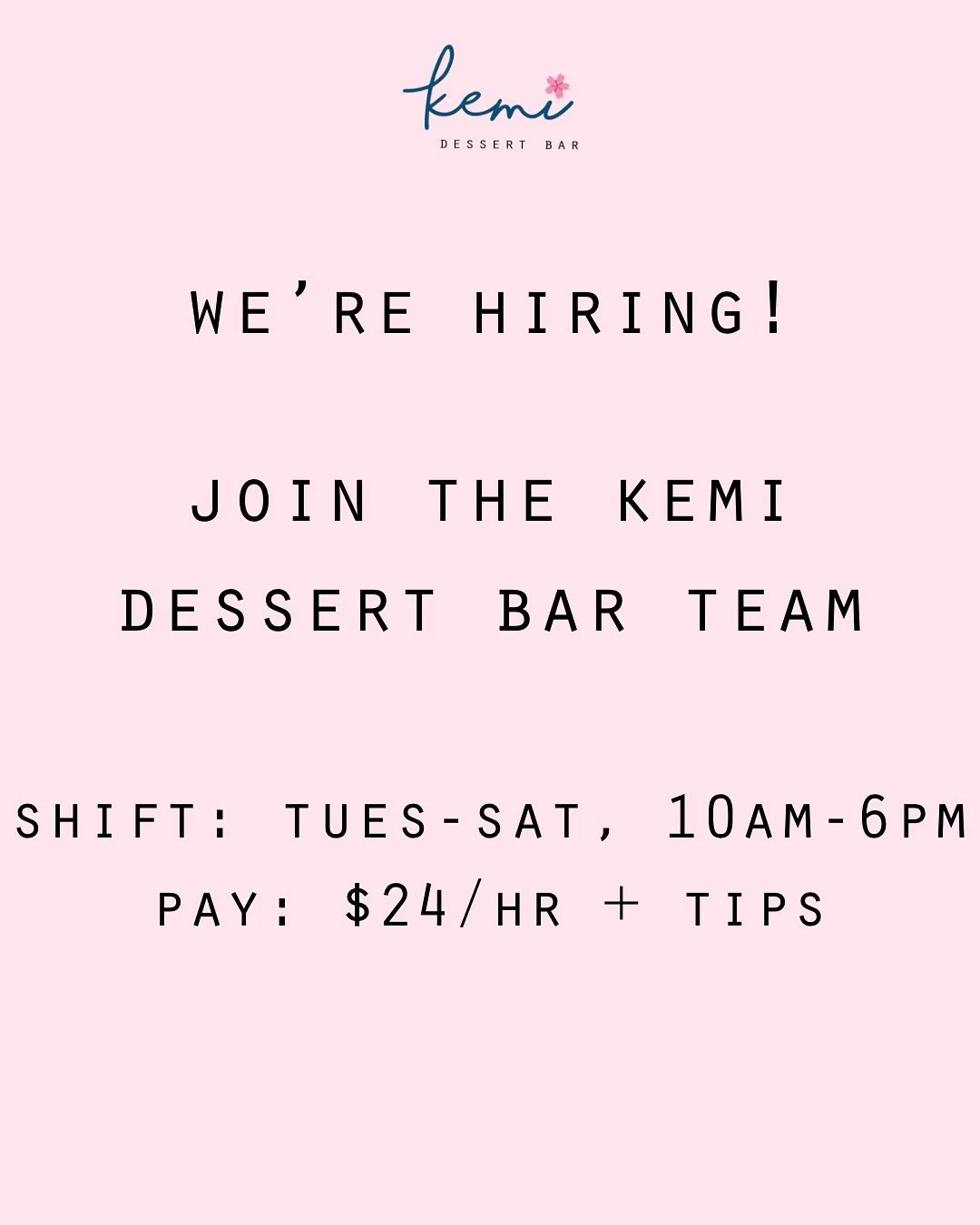 Join our team!! 

Currently seeking a skilled pastry cook who&rsquo;s looking to work in a fun and creative environment. $24/hr + tips! 

Email me your resume at kelly@kemidessertbar.com or check the link in bio!!