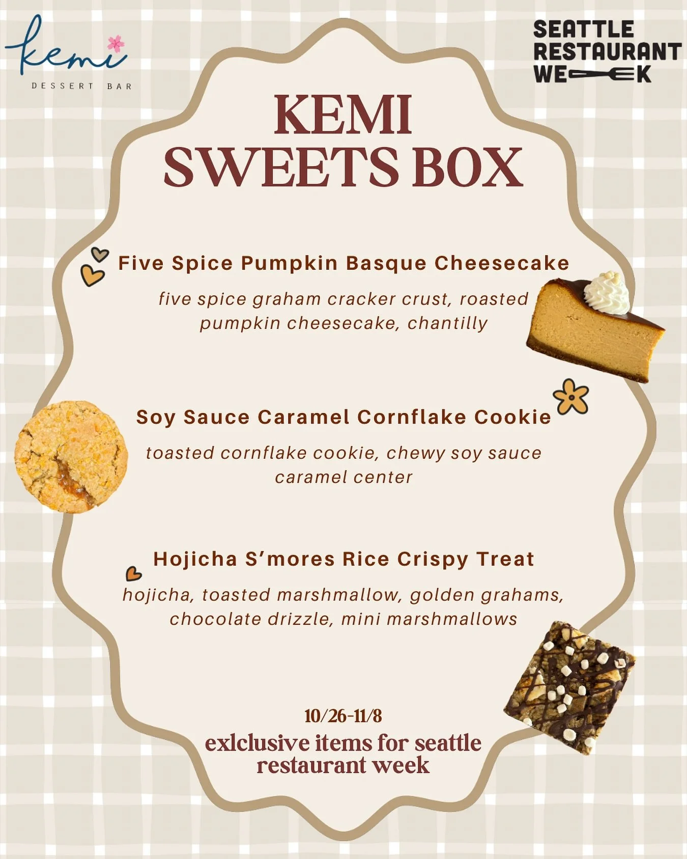 Kemi sweets box fall edition 🤩🍂

Super excited to be a part of @seattlerestaurantweek this year!! Indulge in a box of sweets inspired by my favorite Asian fall flavors, specially curated just for restaurant week! 

These will be for pre order only.