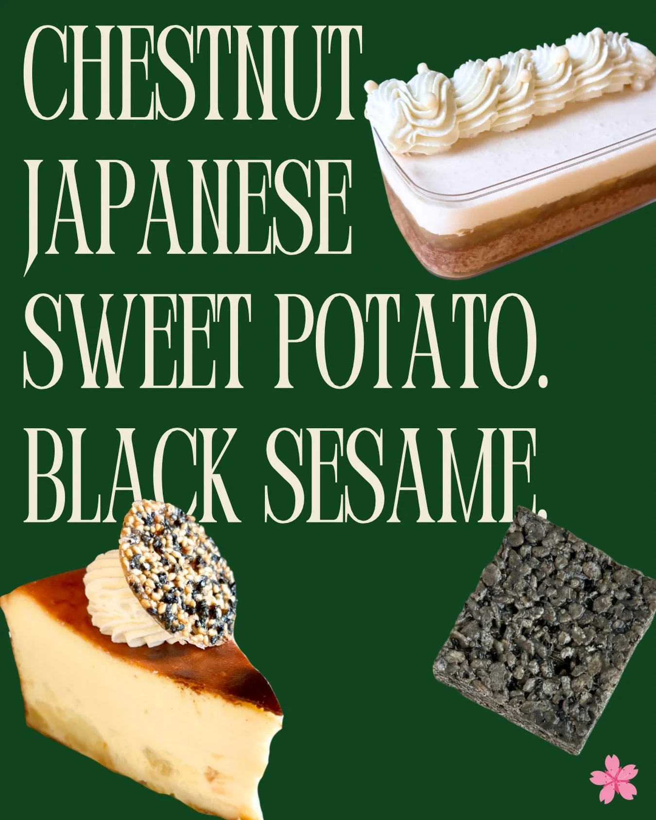 New month, new flavors ✨

So excited for the monthly specials 🤩 

🍠 Yaki Imo Basque Cheesecake (ultra smooth cheesecake infused with slow roasted Japanese sweet potato. All topped with whipped cream and a crisp sesame tuile)
🌰Chestnut Cream Cake B