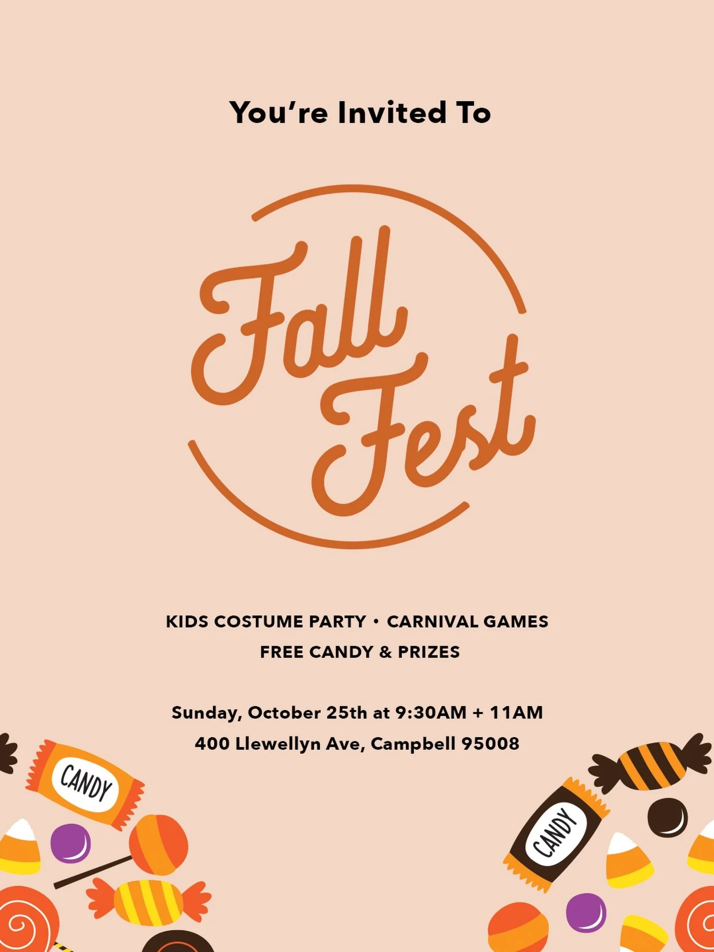 Can't wait for Fall Fest with you!

It&rsquo;s going to be a fun day with a costume party for kids, bounce houses, candy, and prizes.

It&rsquo;s the perfect day to invite a friend to church!
&bull;
&bull;
Sunday, October 25 at 9:30am + 11am
400 Llew