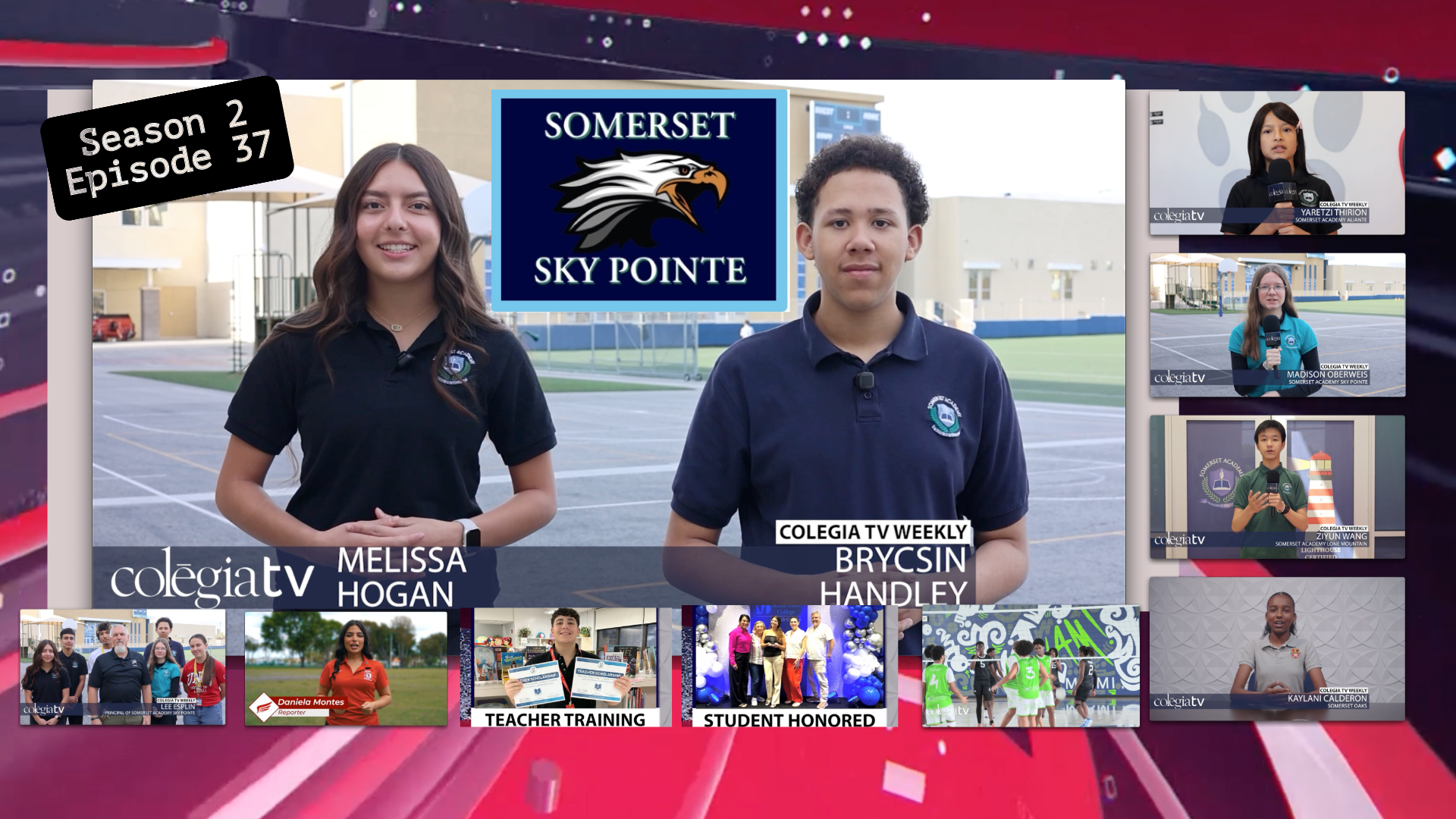 ColēgiaTV Weekly - Somerset Las Vegas Episodes
