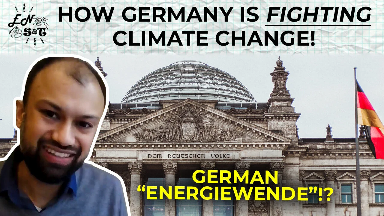 The German Clean Energy Transition - "Energiewende!"(w/Nikhil Nadkarni)