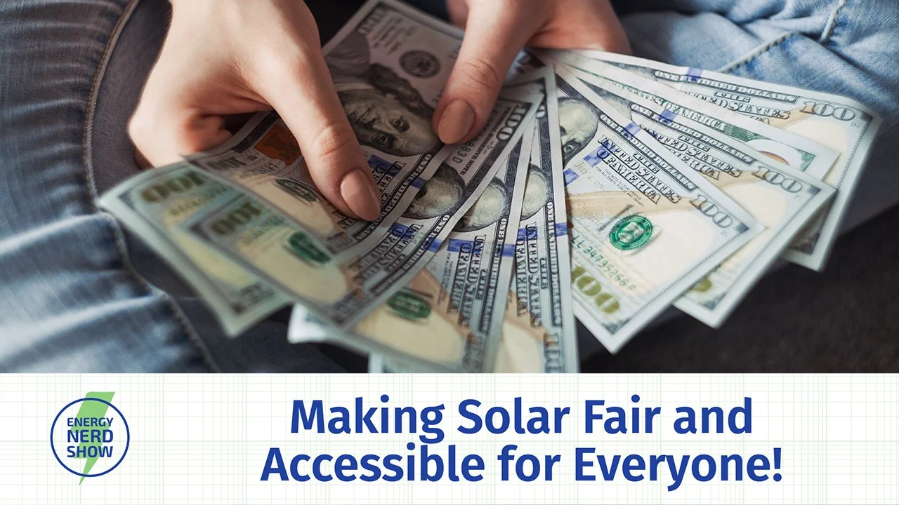 Growing Community Solar So Clean Energy Can Work for Everyone(w/Steph Speirs)