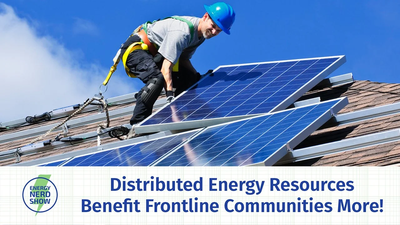Targeted Distributed Energy Resources (DERs) for Maximum Benefit (w/Sachu Constantine)