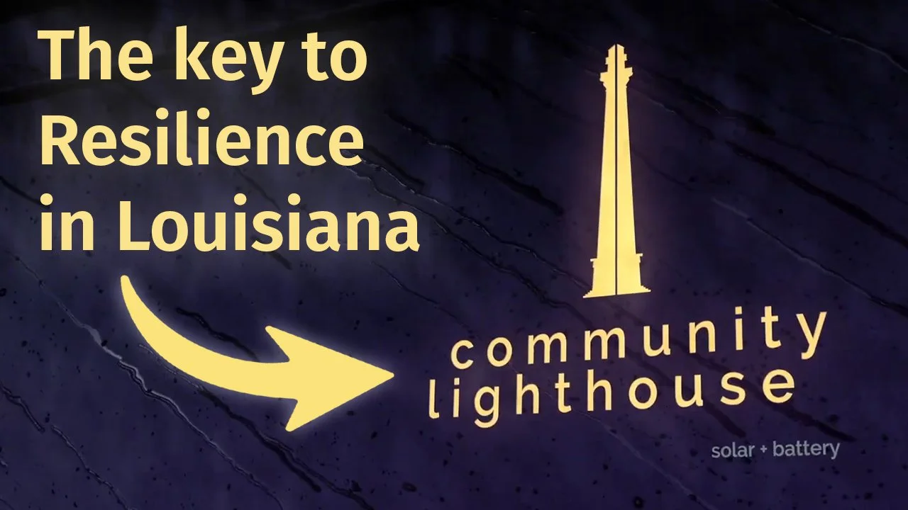 New Orlean’s Community Network of Solar ‘Lighthouses’ (w/Broderick Bagert)