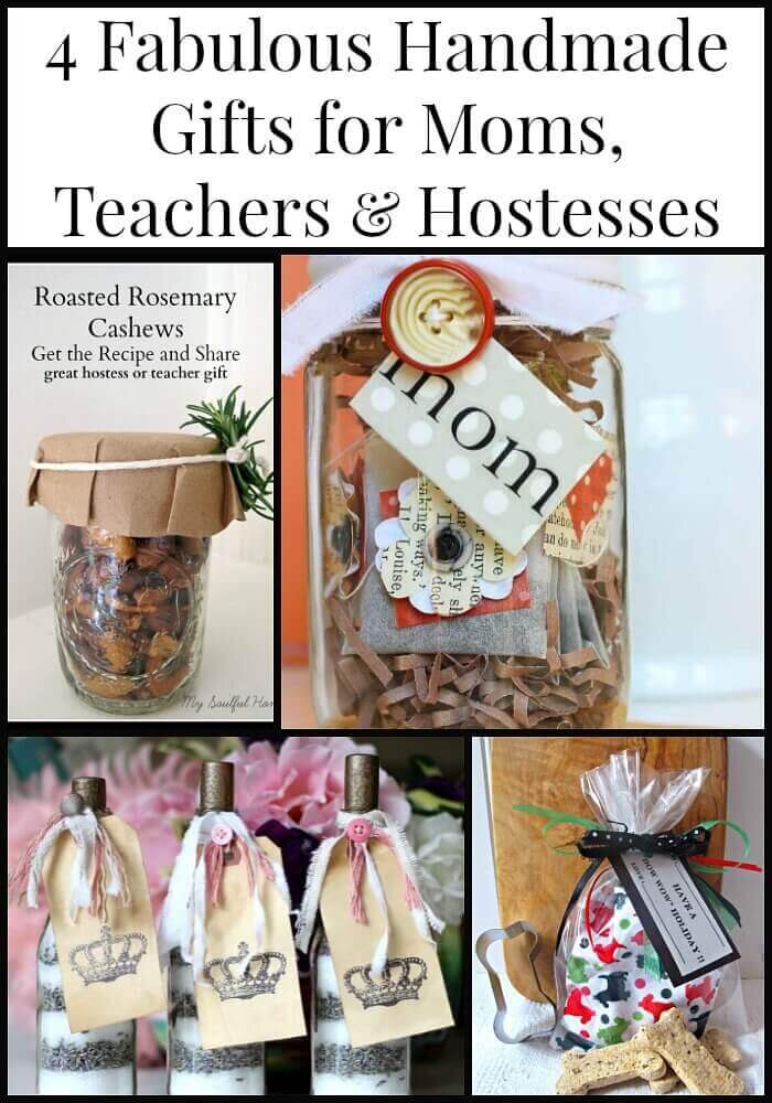 Four Easy Handmade Gifts: Mothers, Teachers, Hostesses — My Soulful Home