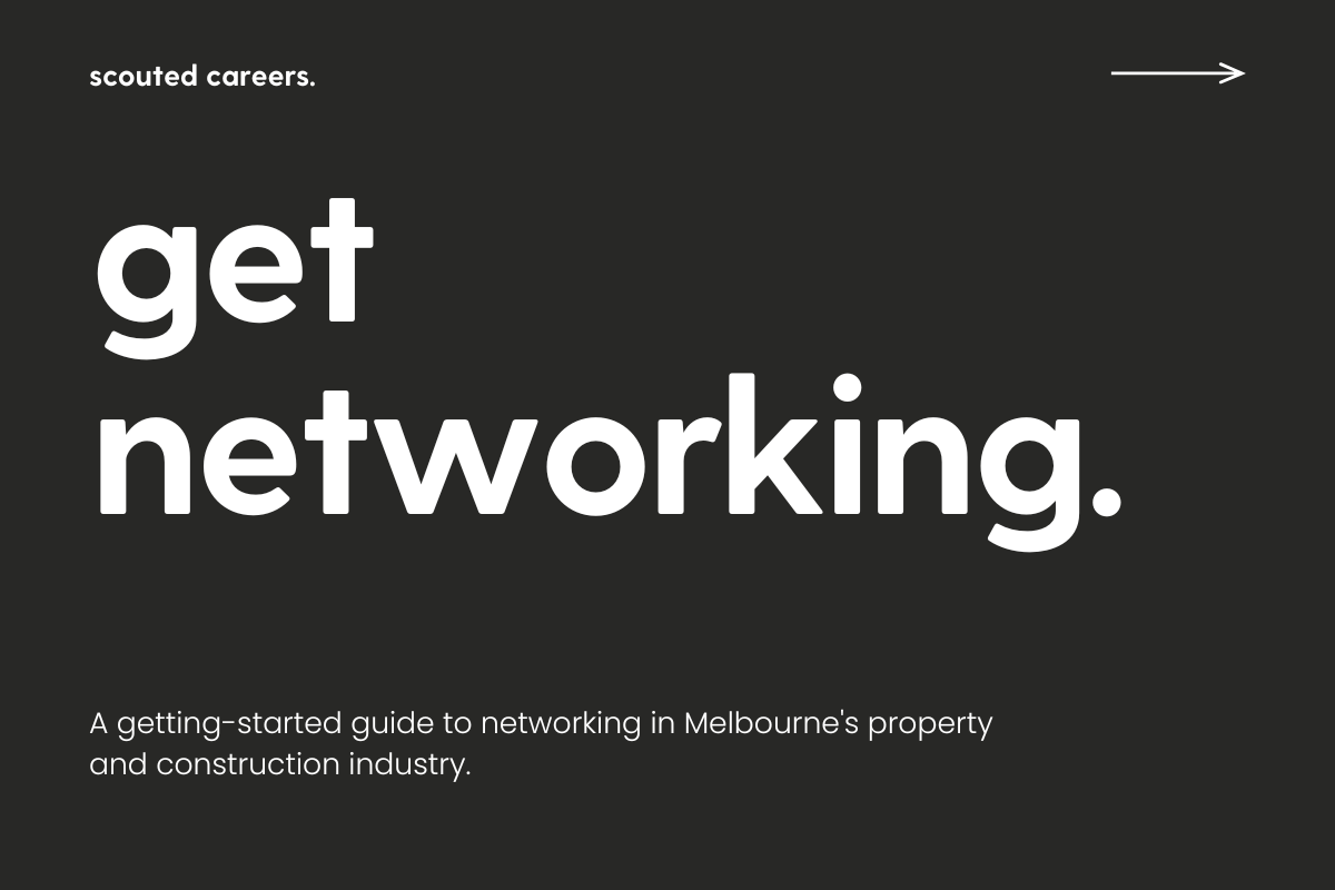 a getting started guide to networking in Melbourne's property and construction industry.