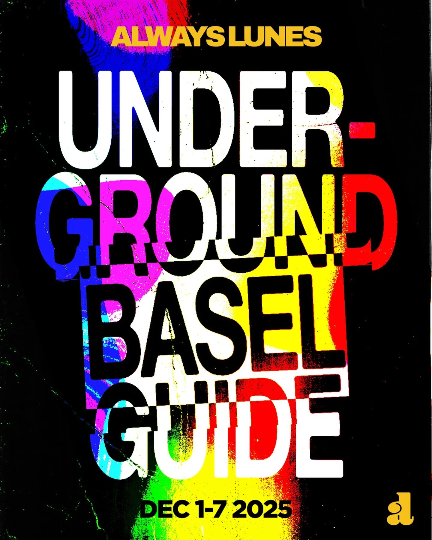ALWAYS LUNES&rsquo; UNDERGROUND BASEL GUIDE is here! Make your way through the Miami &amp; Broward scenes and find events featuring your favorite local artists, DJs, bands and more! (also some mainstream-ish events with locals on the lineup)

🫂 Find