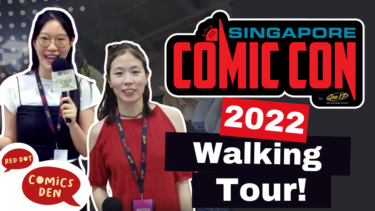 Episode 3: Singapore Comic Con 2022 Walking Tour
