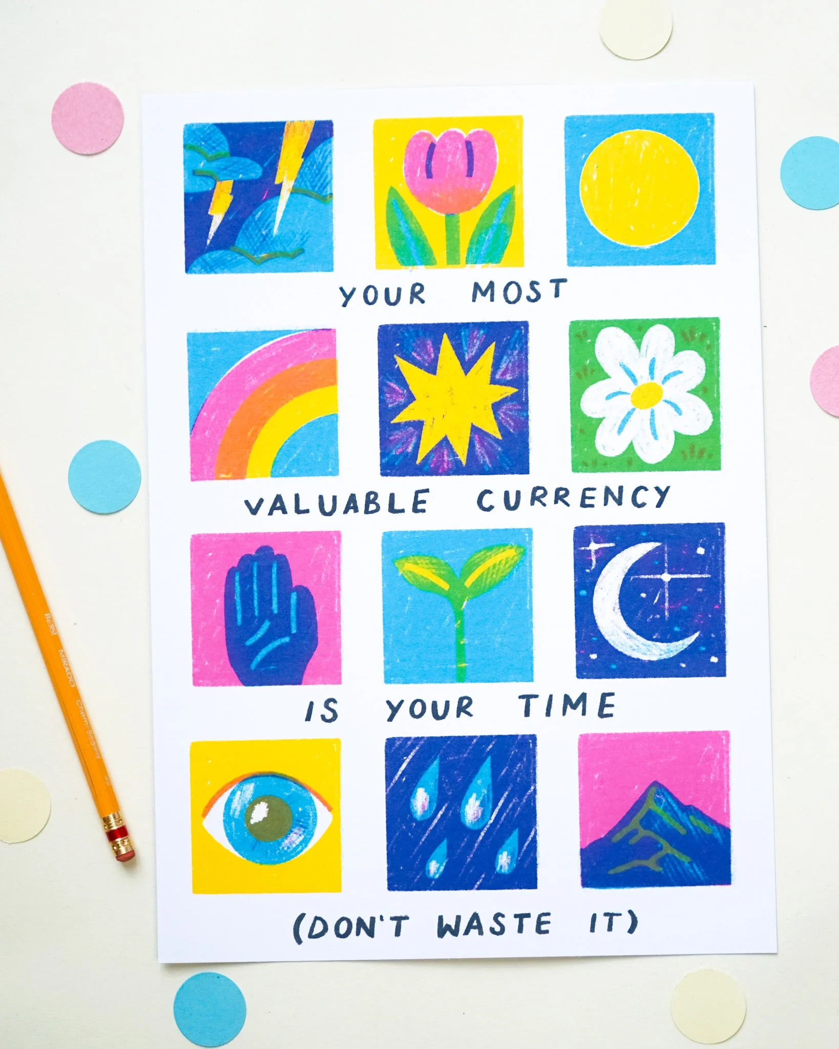 Your Most Valuable Currency Is Your Time Print