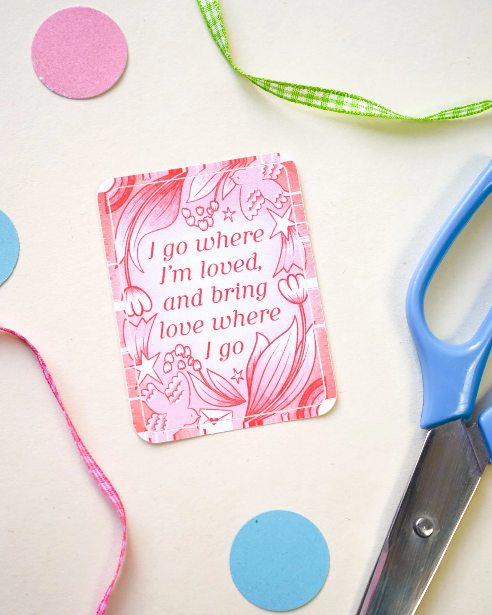 I Go Where I'm Loved Illustrated Sticker