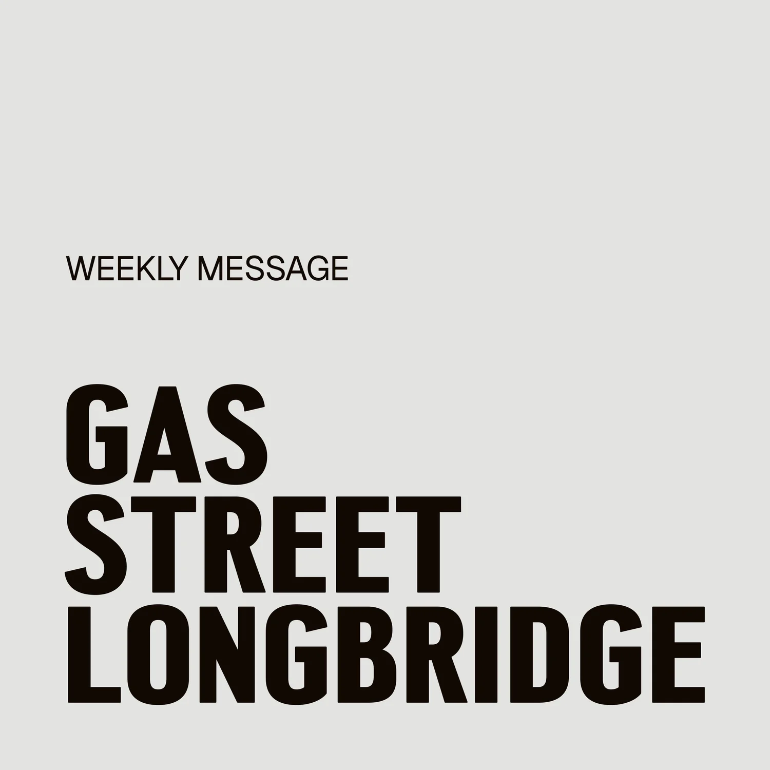 Gas Street Longbridge Weekly Message podcast artwork
