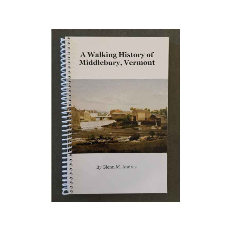 A Walking History of Middlebury by Glenn Andres