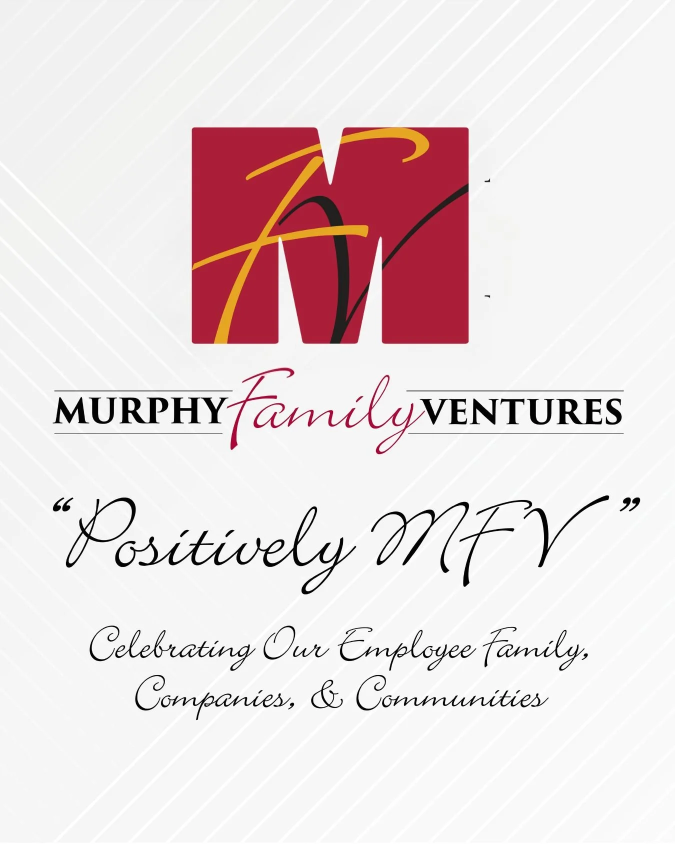 Check out the latest edition of Positively MFV&mdash;featuring employee retirements, holiday cheer highlights, scorecard winners, and more. Read it now at murphyfamilyventures.com/blog.