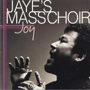 Jaye's mass choir「JOY」