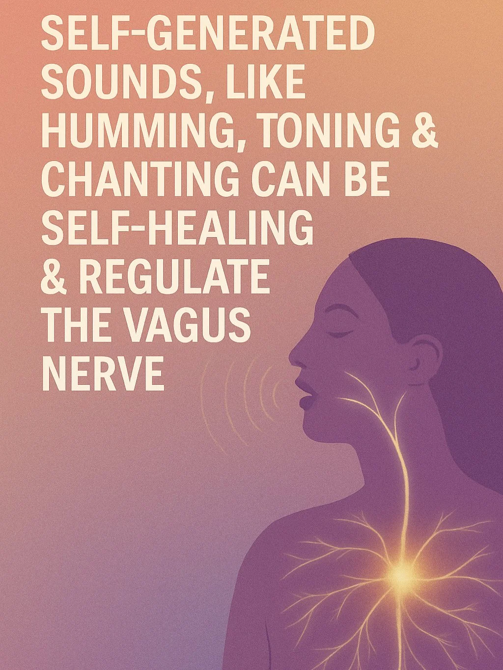 Toning & Humming for Vagus Nerve Relaxation