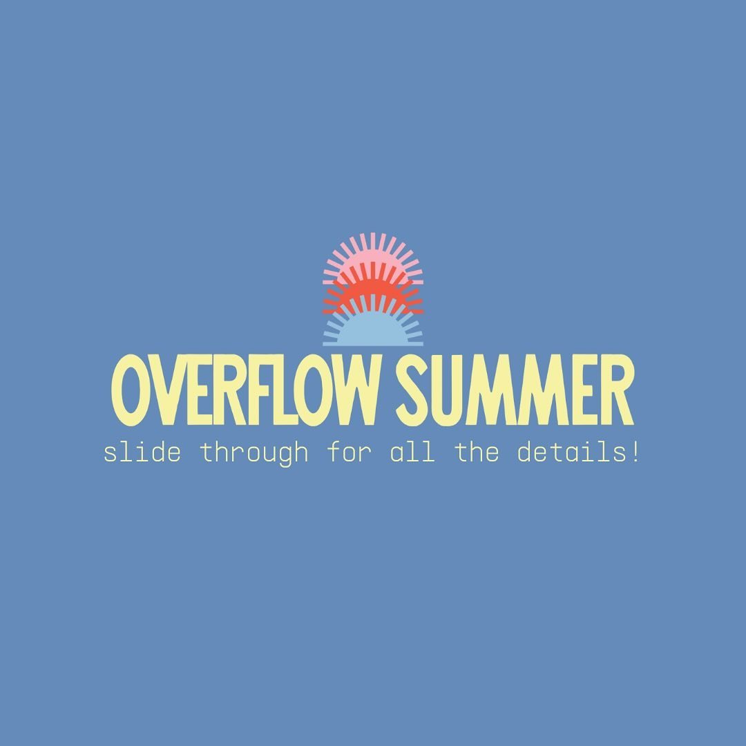 We are 2 weeks from Overflow Summer Kickoff!! 💙🥳We can&rsquo;t wait to experience the God that is love together!! 

Swipe through for details about the summer at Overflow!! 📅➡️