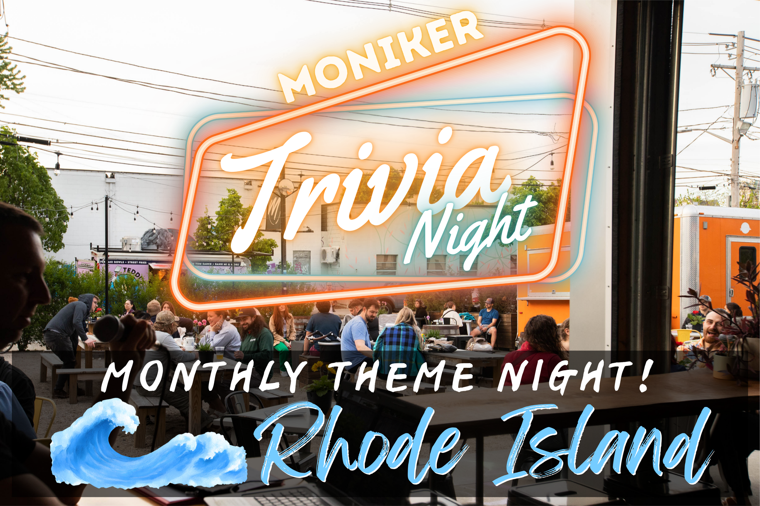Trivia Tuesday @Moniker! Monthly Theme Night: Rhode Island