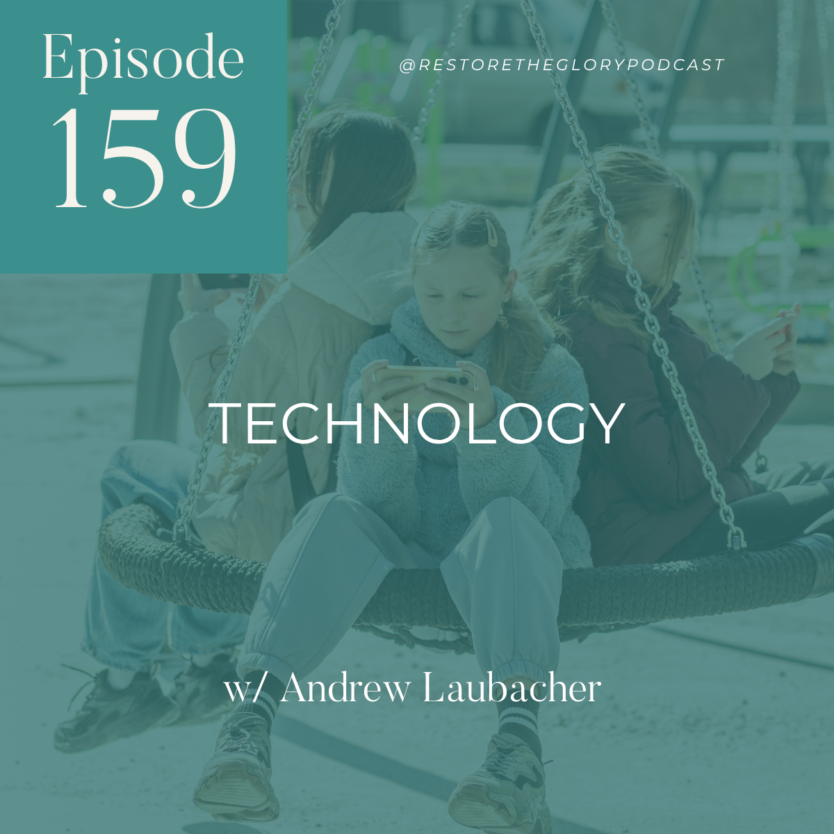 Episode 159: Technology w/ Andrew Laubacher