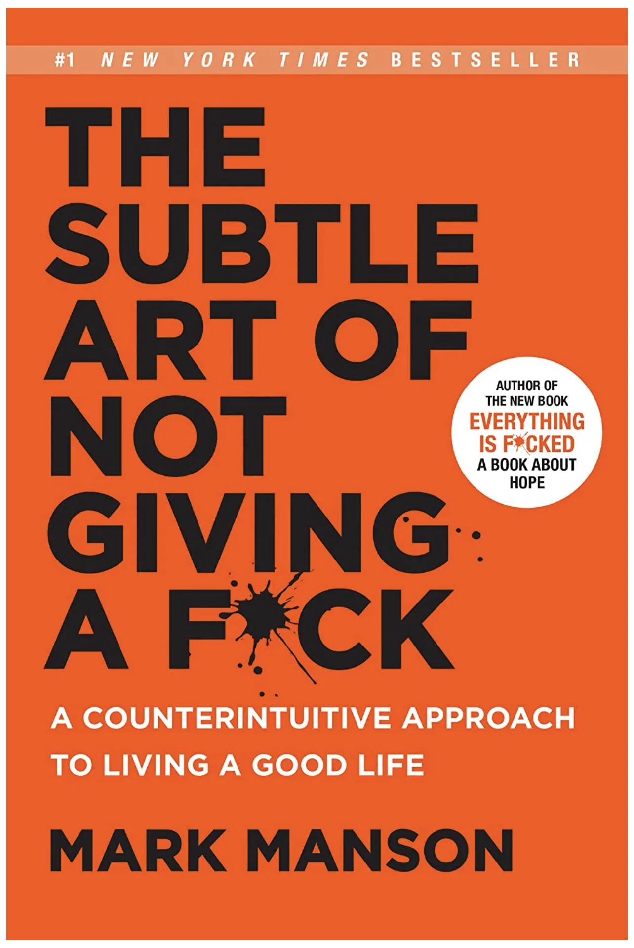 The Subtle Art of Not Giving a F*ck