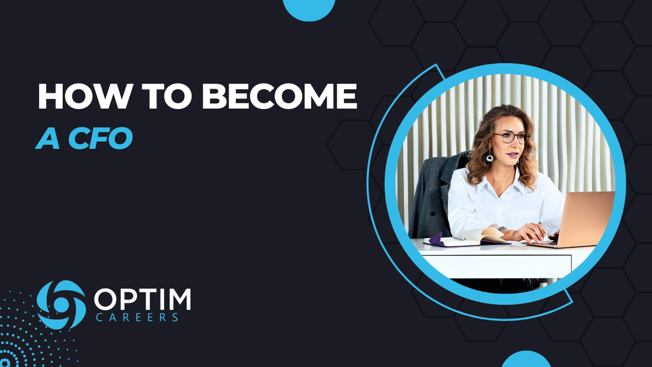 How to Become a CFO: The Career Path and the Rise of the Fractional CFO