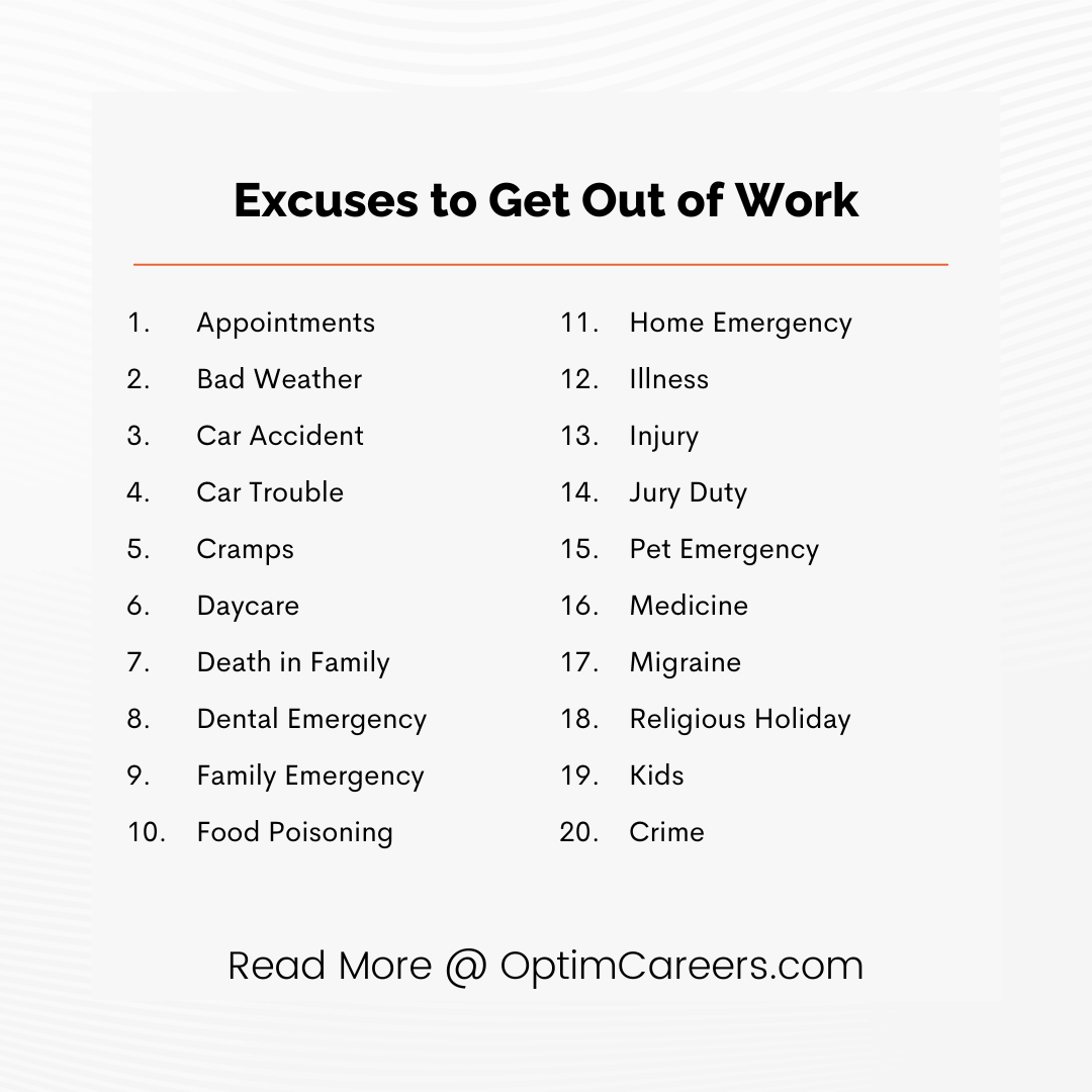 32 Bulletproof Excuses to Get Out of Work [And Exactly What to Say to