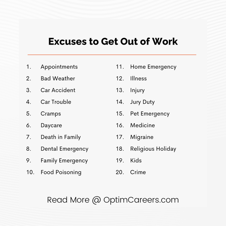 32 Bulletproof Excuses to Get Out of Work [And Exactly What to Say to Your Boss] — Optim Careers