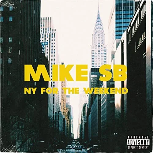 Mike SB - NY for the Weekend (feat. Shiggy)