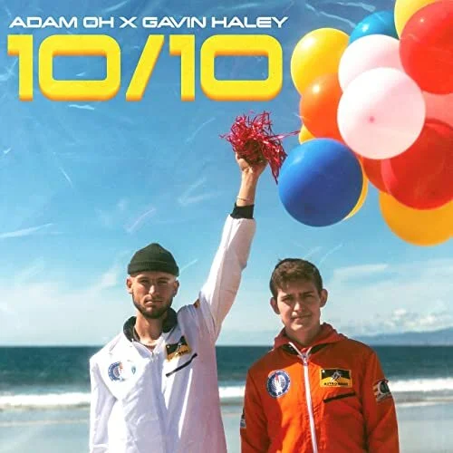 Adam Oh - 10/10 (feat. Gavin Haley)