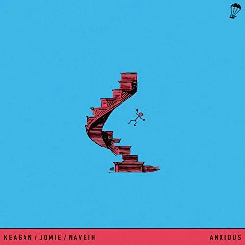 Keagan - anxious (feat. Jomie &amp; Naveih)