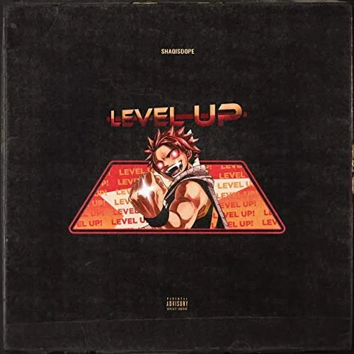 ShaqIsDope - Level Up