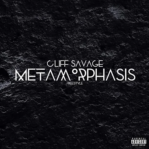 Cliff Savage - Metamorphasis (Freestyle) 