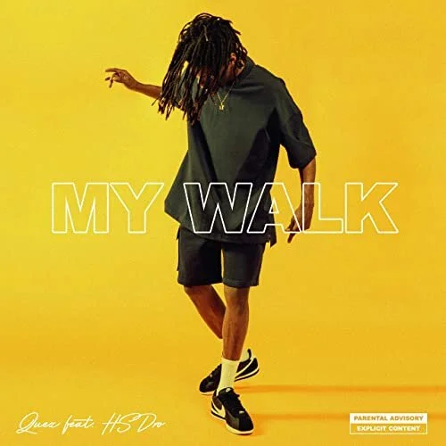 Quez - My Walk (feat. HS Dro)
