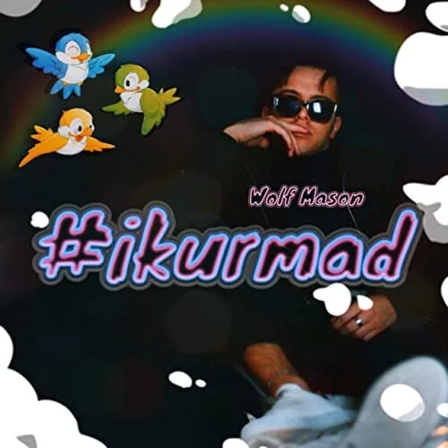 Wolf Mason - #ikurmad