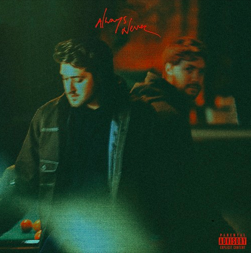 Always Never - Intoxicated