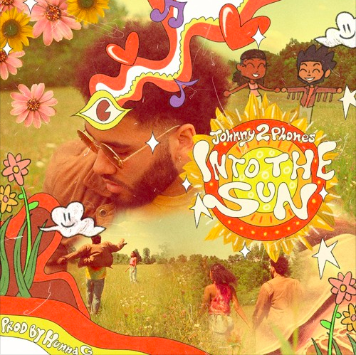 Johnny 2 Phones - Into The Sun