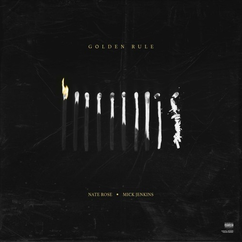 Nate Rose - Golden Rule (feat. Mick Jenkins)