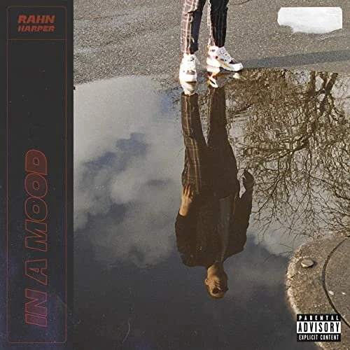 Rahn Harper - In A Mood (Freestyle)