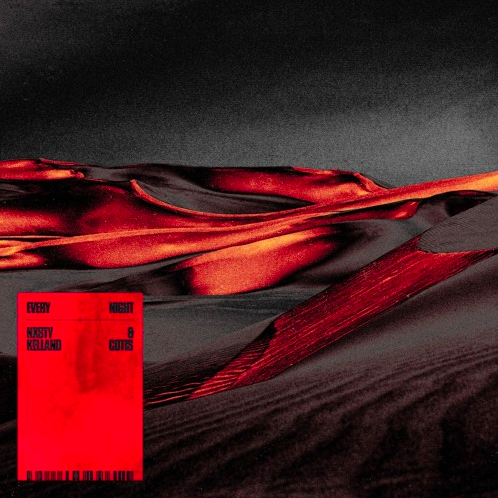 NXSTY &amp; Kelland - Every Night (feat. COTIS)