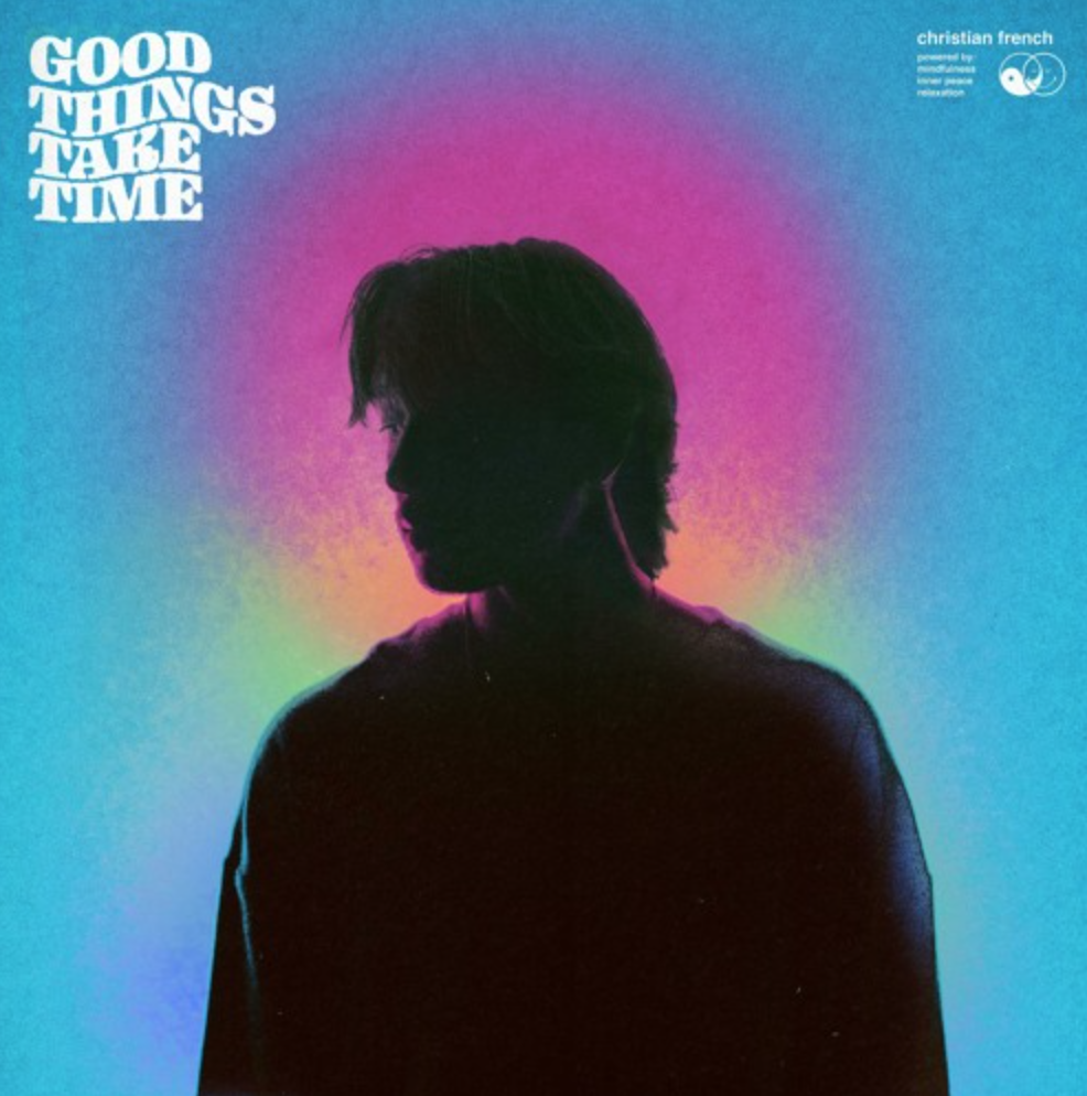 Christian French - good things take time