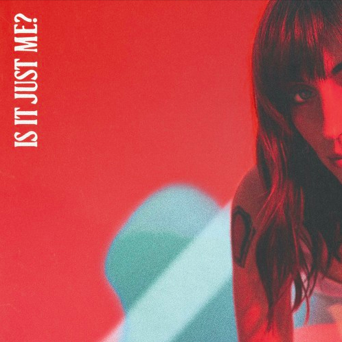 Sasha Sloan - Is It Just Me?