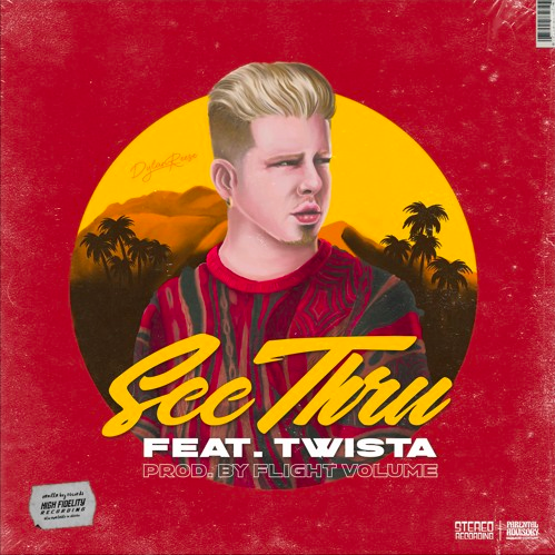 Dylan Reese &amp; Flight Volume - See Thru (feat. Twista)