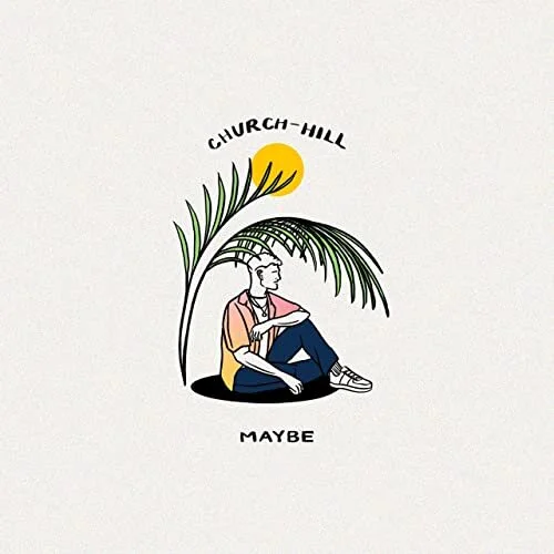 Church-Hill - Maybe