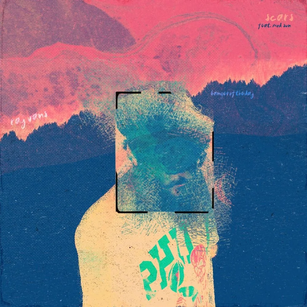 Ray Vans - scars (feat. MOD SUN)